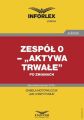 Zespol 0 – „Aktywa trwale” po zmianach