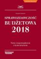 Sprawozdawczosc budzetowa. Nowe rozporzadzenie z komentarzem