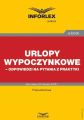 Urlopy wypoczynkowe – odpowiedzi na pytania z praktyki