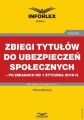Zbiegi tytulow do ubezpieczen spolecznych po zmianach od 1 stycznia 2019 r.