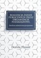 Realizacja zadan publicznych przez organizacje pozarzadowe. Studium administracyjnoprawne
