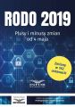 RODO 2019 Plusy i minusy zmian od 4 maja