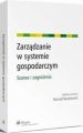 Zarzadzanie w systemie gospodarczym. Szanse i zagrozenia