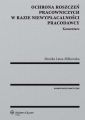 Ochrona roszczen pracowniczych w razie niewyplacalnosci pracodawcy. Komentarz