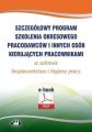 Szczegolowy program szkolenia okresowego pracodawcow i innych osob kierujacych pracownikami w zakresie bezpieczenstwa i higieny pracy (e-book)