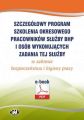 Szczegolowy program szkolenia okresowego pracownikow sluzby bhp i osob wykonujacych zadania tej sluzby w zakresie bezpieczenstwa i higieny pracy (e-book)