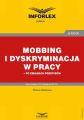 Mobbing i dyskryminacja w pracy  po zmianach przepisow