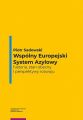 Wspolny Europejski System Azylowy – historia, stan obecny i perspektywy rozwoju