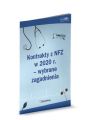 Kontrakty z NFZ w 2020 r. – wybrane zagadnienia