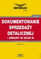 Dokumentowanie sprzedazy detalicznej – zmiany w 2020 r.