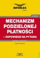 Mechanizm podzielonej platnosci – odpowiedzi na pytania