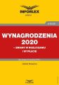 Wynagrodzenia 2020 – zmiany w rozliczaniu i wyplacie
