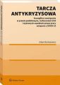 Tarcza antykryzysowa. Szczegolne rozwiazania w prawie podatkowym, rozliczeniach ZUS i wybranych aspektach prawa pracy zwiazane z COVID-19