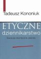 Etyczne dziennikarstwo