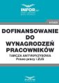 Dofinansowanie do wynagrodzen pracownikow.Tarcza antykryzysowa.Prawo Pracy i ZUS