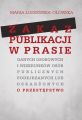 Zakaz publikacji w prasie danych osobowych i wizerunkow osob publicznych podejrzanych lub oskarzonyc