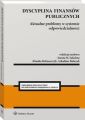 Dyscyplina finansow publicznych. Aktualne problemy w systemie odpowiedzialnosci