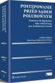 Postepowanie przed sadem polubownym. Komentarz do Regulaminu Sadu Arbitrazowego przy Konfederacji Lewiatan