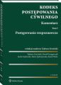 Kodeks postepowania cywilnego. Komentarz. Tom 1. Postepowanie rozpoznawcze