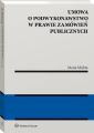 Umowa o podwykonawstwo w prawie zamowien publicznych
