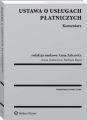 Ustawa o uslugach platniczych. Komentarz