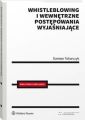 Whistleblowing i wewnetrzne postepowania wyjasniajace