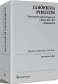Zamowienia publiczne. Orzecznictwo sadow okregowych w latach 2010-2015 z komentarzem