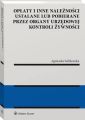 Oplaty i inne naleznosci ustalane lub pobierane przez organy urzedowej kontroli zywnosci