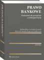 Prawo bankowe. Komentarz do przepisow cywilnoprawnych