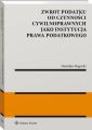 Zwrot podatku od czynnosci cywilnoprawnych jako instytucja prawa podatkowego