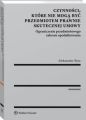 Czynnosci, ktore nie moga byc przedmiotem prawnie skutecznej umowy
