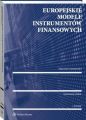 Europejskie modele instrumentow finansowych