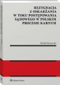 Rezygnacja z oskarzania w toku postepowania sadowego w polskim procesie karnym