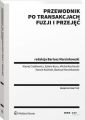 Przewodnik po transakcjach fuzji i przejec