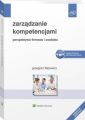Zarzadzanie kompetencjami. Perspektywa firmowa i osobista