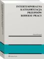 Intertemporalna kategoryzacja przepisow Kodeksu pracy