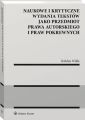 Naukowe i krytyczne wydania tekstow jako przedmiot prawa autorskiego i praw pokrewnych