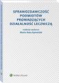 Sprawozdawczosc podmiotow prowadzacych dzialalnosc lecznicza