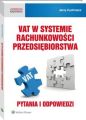 VAT w systemie rachunkowosci przedsiebiorstwa. Pytania i odpowiedzi