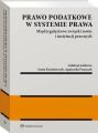 Prawo podatkowe w systemie prawa. Miedzygaleziowe zwiazki norm i instytucji prawnych