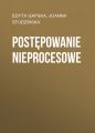 Postepowanie nieprocesowe