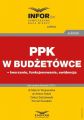 PPK w budzetowce – tworzenie, funkcjonowanie, ewidencja