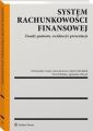 System rachunkowosci finansowej. Zasady pomiaru, ewidencji i prezentacji