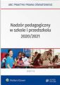 Nadzor pedagogiczny w szkole i przedszkolu 2020/2021