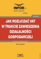 Jak rozliczac VAT w trakcie zawieszenia dzialalnosci gospodarczej