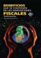 Beneficios que se contienen en las disposiciones fiscales, Analisis practico