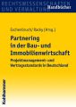 Partnering in der Bau- und Immobilienwirtschaft