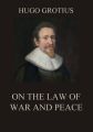On the Law of War and Peace