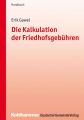 Die Kalkulation der Friedhofsgebuhren