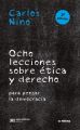 Ocho lecciones sobre etica y derecho para pensar la democracia